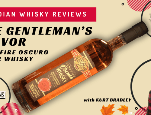 Canadian Whisky Reviews: THE GENTLEMAN’S FLAVOR CAMPFIRE OSCURO